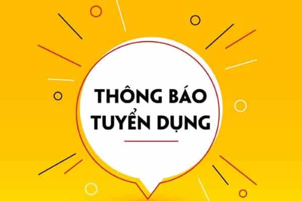 THÔNG BÁO TUYỂN DỤNG